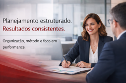 Planejamento estruturado. Resultados consistentes 
